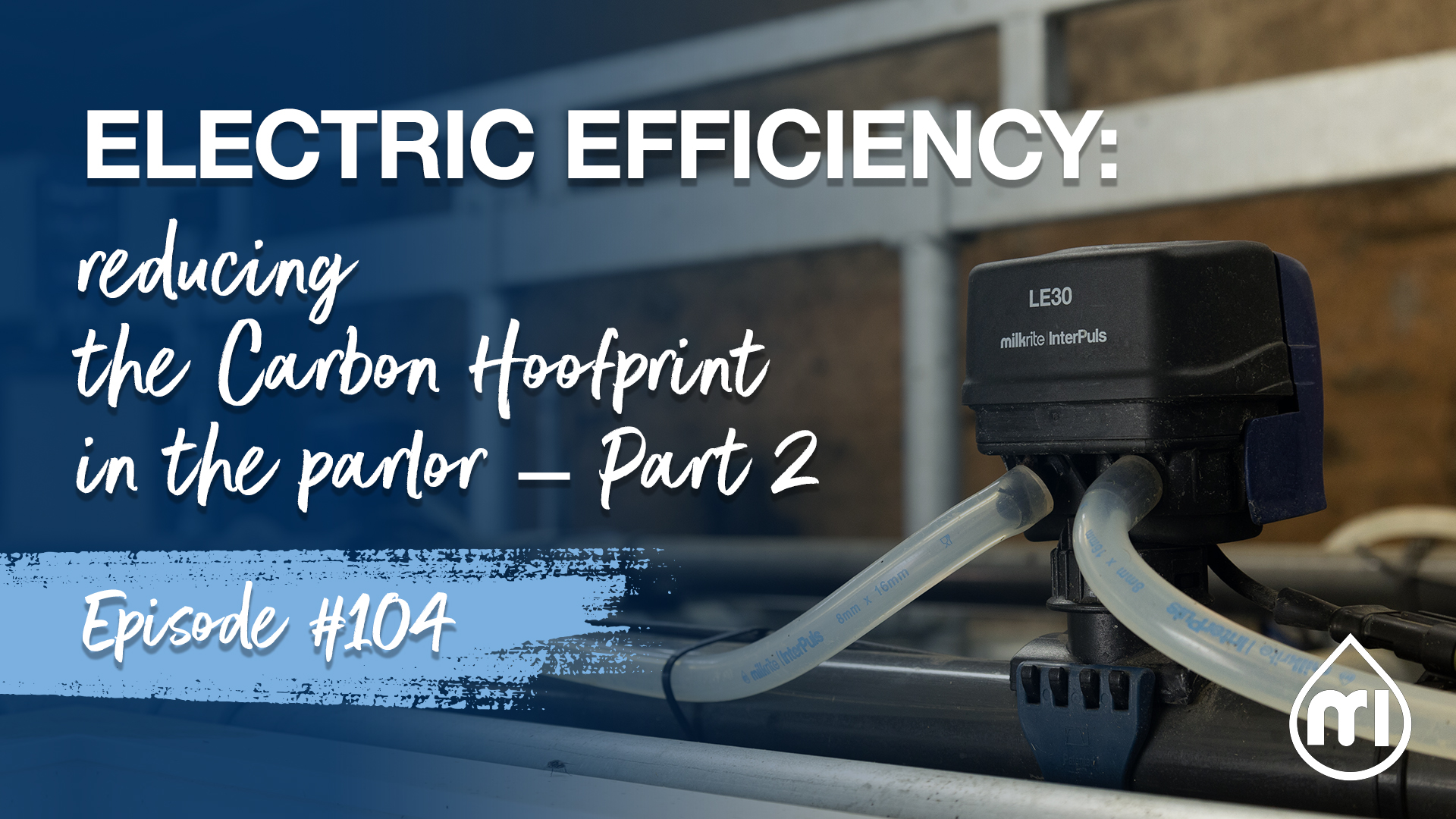 Electric efficiency: reducing the Carbon Hoofprint in the parlor – Part 2